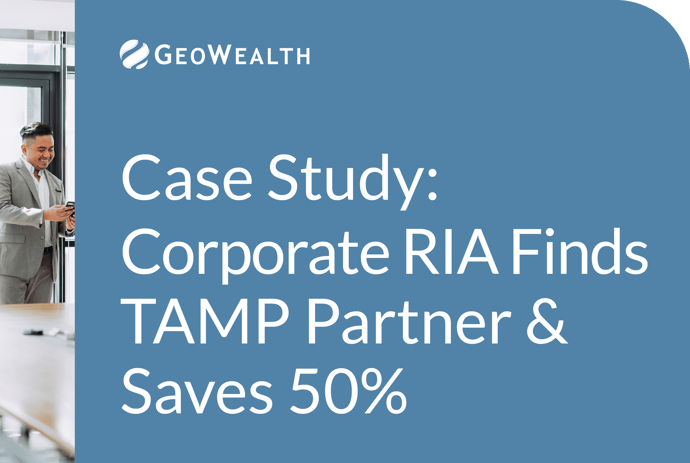 Case Study: Corporate RIA Finds TAMP Partner & Saves 50%