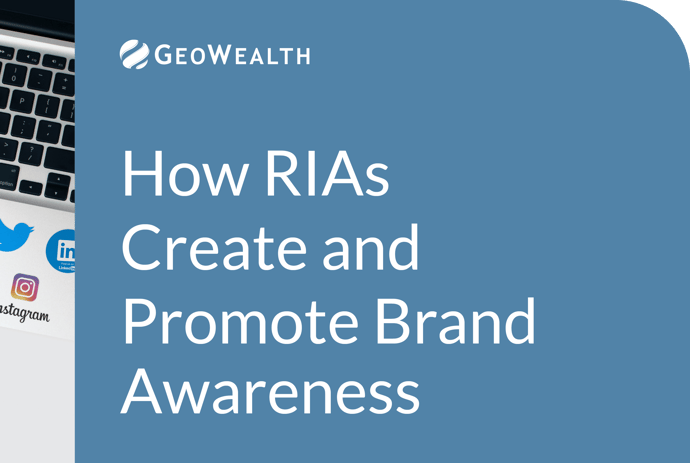 How RIAs Create and Promote Brand Awareness