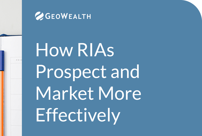 How RIAs Prospect and Market More Effectively