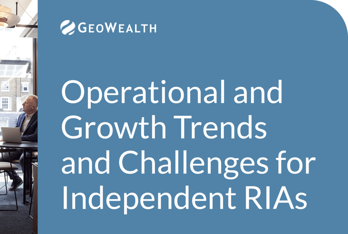 Advisor Insights: Operational and Growth Trends and Challenges in the Independent RIA Space
