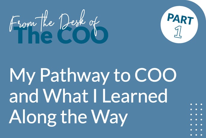 My Pathway to COO and What I Learned Along the Way