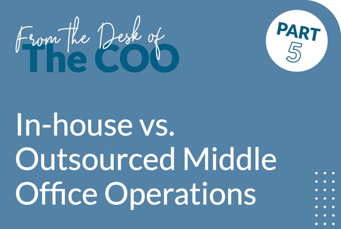In-house vs. Outsourced Middle Office Operations