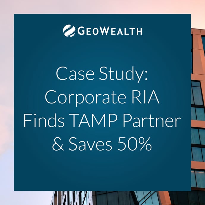 Case Study: Corporate RIA Finds TAMP Partner & Saves 50%