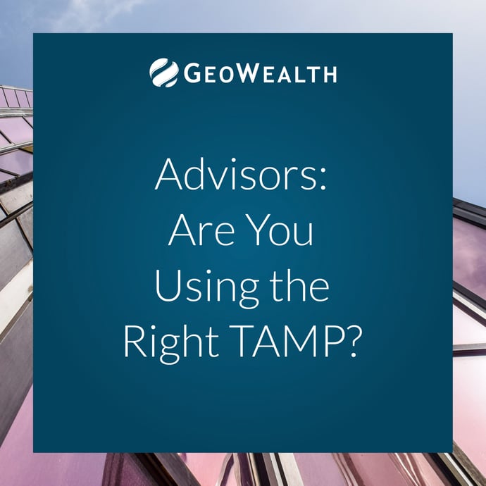 Advisors: Are You Using the Right TAMP?
