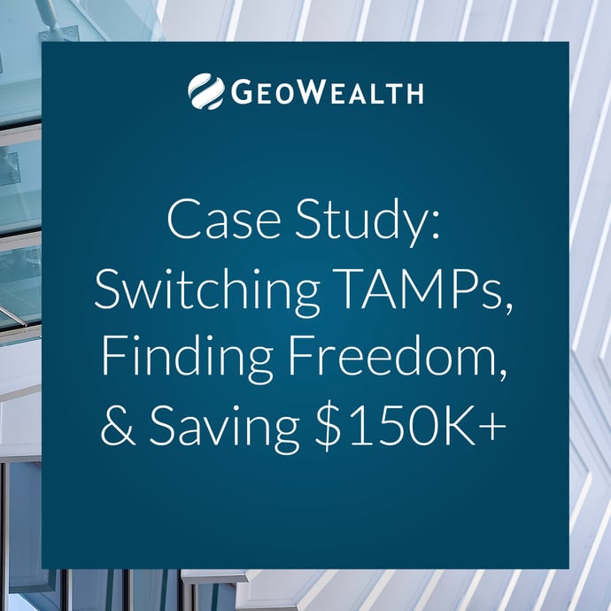 Case Study: A Frustrated RIA Switches TAMPs, Discovers Freedom, and Saves $150k Per Year